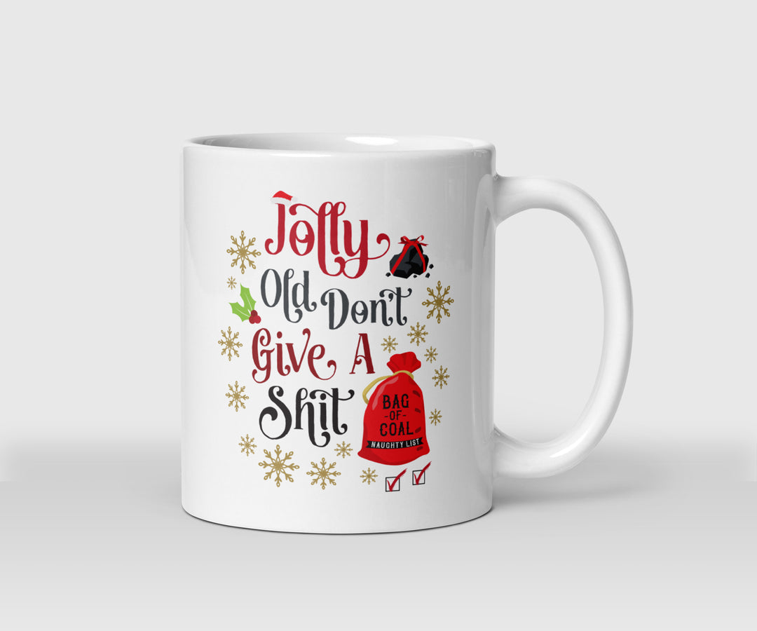 Jolly Old Don't Give A Sh*t Mug