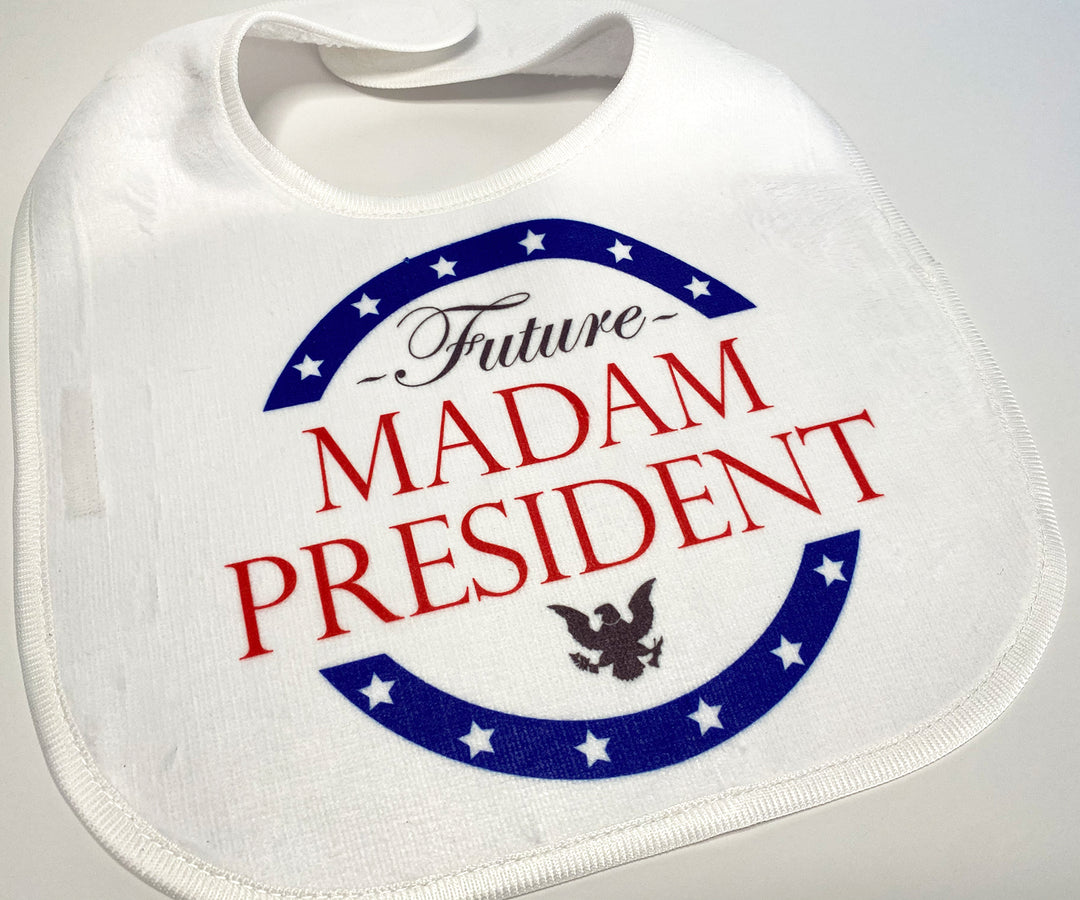 Future Madam President Baby Bib