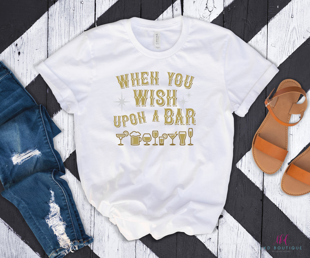 When You Wish Upon A Bar Shirt